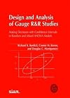 Design and Analysis of Gauge R&R Studies: Making Decisions with Confidence Intervals in Random and Mixed Anova Models (ASA-SIAM Series on Statistics and Applied Probability)