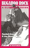 Bugaboo Rock: A Climber's Guide