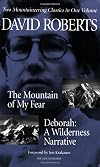 The mountain of my fear {and} Deborah : a wilderness narrative