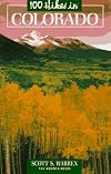 100 Hikes in Colorado (100 Hikes Series)