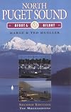 North Puget Sound: Afoot and Afloat
