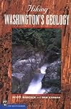Hiking Washington's Geology (Hiking Geology)