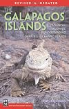 The Galapagos Islands: The Essential Handbook for Exploring, Enjoying and Understanding Darwin's Enchanted Islands