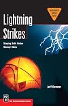 Lightning Strikes: Staying Safe Under Stormy Skies