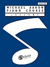 Michael Aaron Piano Course: Lessons Grade One