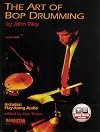 The Art of Bop Drumming: Book & CD (Manhattan Music Publications)