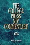 Acts - College Press NIV Commentary