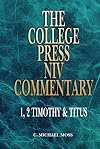 1, 2 Timothy and Titus (College Pr Niv Commentary)