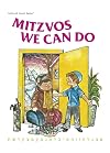 Mitzvos We Can Do (Artscroll Youth Series)