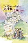 The Children's Book of Jewish Holidays (Artscroll Youth Series) (v. 1)