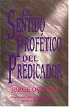 El Sentido Profético Del Predicador