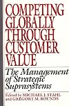 Competing globally through customer value : the management of strategic suprasystems