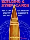 Building a Strip Canoe: Plans for Eight Canoes