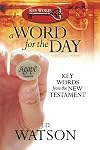 A Word for the Day: Key Words from the New Testament