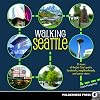 Walking Seattle: 35 Tours of the Jet City's Parks, Landmarks, Neighborhoods, and Scenic Views