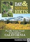 Day & Section Hikes Pacific Crest Trail: Northern California