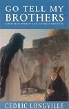Go Tell My Brothers: Christian Women and Church Worship