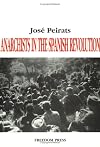 Anarchists in the Spanish Revolution