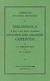 A key to the British freshwater cyclopid and calanoid copepods,: With ecological notes, (Freshwater Biological Association. Scientific publication)