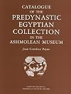 Catalogue of the Predynastic Egyptian Collections in the Ashmolean Museum
