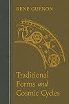 Traditional Forms and Cosmic Cycles