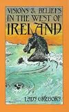 Visions and Beliefs in the West of Ireland