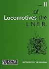 Locomotives of the L.N.E.R., Part 11: Supplementary Information to Parts 1 to 10B