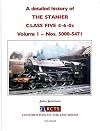 A Detailed History of the Stanier Class Five 4-6-0s: Nos. 5000 -5471 Volume 1 (Locomotives of the LMS Series)