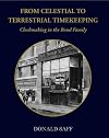 From Celestial to Terrestrial Timekeeping: Clockmaking in the Bond Family