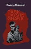Dark Days in Ghana