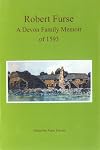 Robert Furse : a Devon family memoir of 1593