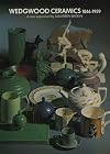 Wedgwood ceramics, 1846-1959 : a new appraisal