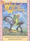 Witches and Warriors