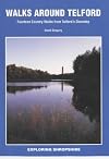 Walks Around Telford: Fourteen Country Walks from Telford's Doorstep