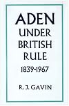 Aden under British rule, 1839-1967