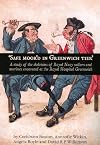 Safe Moor'd in Greenwich Tier: A Study of the Skeletons of Royal Navy Sailors and Marines Excavated at the Royal Hospital Greenwich (Oxford Archaeology Monograph)