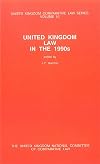 United Kingdom law in the 1990s : comparative and common law studies for the XIIIth International Congress of Comparativ