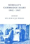 Romilly's Cambridge diary 1842-1847 : selected passages from the diary of the Rev. Joseph Romilly, Fellow of Trinity College and Registrary of the University of Cambridge