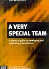 A Very Special Team (Better Dental Business Series)