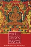 Wisdom Beyond Words: The Buddhist Vision of Ultimate Reality