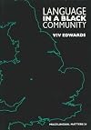Language in a Black Community (Multilingual Matters)