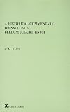 A Historical Commentary on Sallust's Bellum Jugurthinum