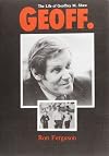 Geoff, the Life of Geoffrey M. Shaw: A Biography