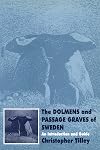 The dolmens and passage graves of Sweden : an introduction and guide