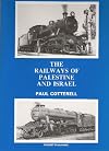 The Railways of Palestine and Israel