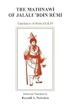 The Mathnawi of Jalalud'din Rumi, Translation of Books III and IV (Volume IV)