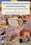 Medieval Islamic swords and swordmaking (Gibb Memorial Trust Arabic Studies)