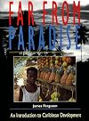 Far from Paradise: Introduction to Caribbean Development