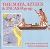 The Maya, Aztecs and Incas Pop-Up (Tarquin Pop-Up Series)