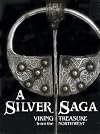 A Silver Saga Viking Treasure from the Northwest